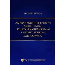 Amerykańskie doktryny prezydenckie polityki zagranicznej i bezpieczeństwa narodowego