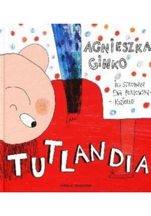 Ginko Agnieszka Tutlandia - Baśnie, bajki, legendy - miniaturka - grafika 2