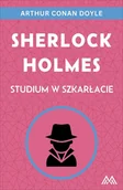 E-booki - kryminał i sensacja - Studium w szkarłacie. Sherlock Holmes. Tom 1 - miniaturka - grafika 1