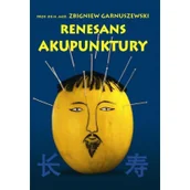 Powieści - MEDYK Renesans Akupunktury Zbigniew Garnuszewski - miniaturka - grafika 1