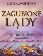 Powieści - Cavendish Lucy Zagubione Lądy - miniaturka - grafika 1