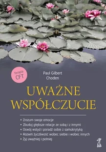 Choden; Paul Gilbert Uważne współczucie - Psychologia - miniaturka - grafika 1