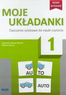 WIR Agnieszka Fabisiak-Majcher, Elżbieta Ławczys Moje układanki 1. Ćwiczenia sylabowe do nauki czytania - Materiały pomocnicze dla nauczycieli - miniaturka - grafika 1