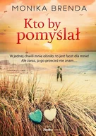 Literatura obyczajowa - Kto by pomyślał - miniaturka - grafika 1