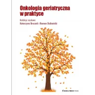 Pozostałe książki - Onkologia geriatryczna w praktyce - miniaturka - grafika 1