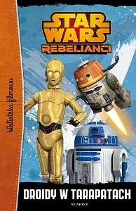 Star Wars: Rebelianci. Droidy w tarapatach - Książki edukacyjne - miniaturka - grafika 1