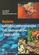Technika - Badania sanitarno weterynaryjne ryb skorupiaków i mięczaków - miniaturka - grafika 1
