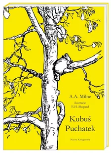 Nasza Księgarnia Kubuś Puchatek - Alan Alexander Milne - Baśnie, bajki, legendy - miniaturka - grafika 1