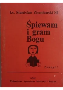 Śpiewam i gram Bogu zeszyt 1 - Religia i religioznawstwo - miniaturka - grafika 1