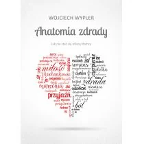 Muza Anatomia zdrady - WOJCIECH WYPLER - Poradniki psychologiczne Muza Anatomia zdrady - WOJCIECH WYPLER - Poradniki psychologiczne - miniaturka - grafika 2