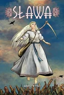 Komiksy dla dorosłych - Sława. Opowieść słowiańska. Tom 1 - miniaturka - grafika 1