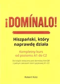 Książki do nauki języka hiszpańskiego - Dominalo Hiszpański, który naprawdę działa - Robert Kutz - książka - miniaturka - grafika 1