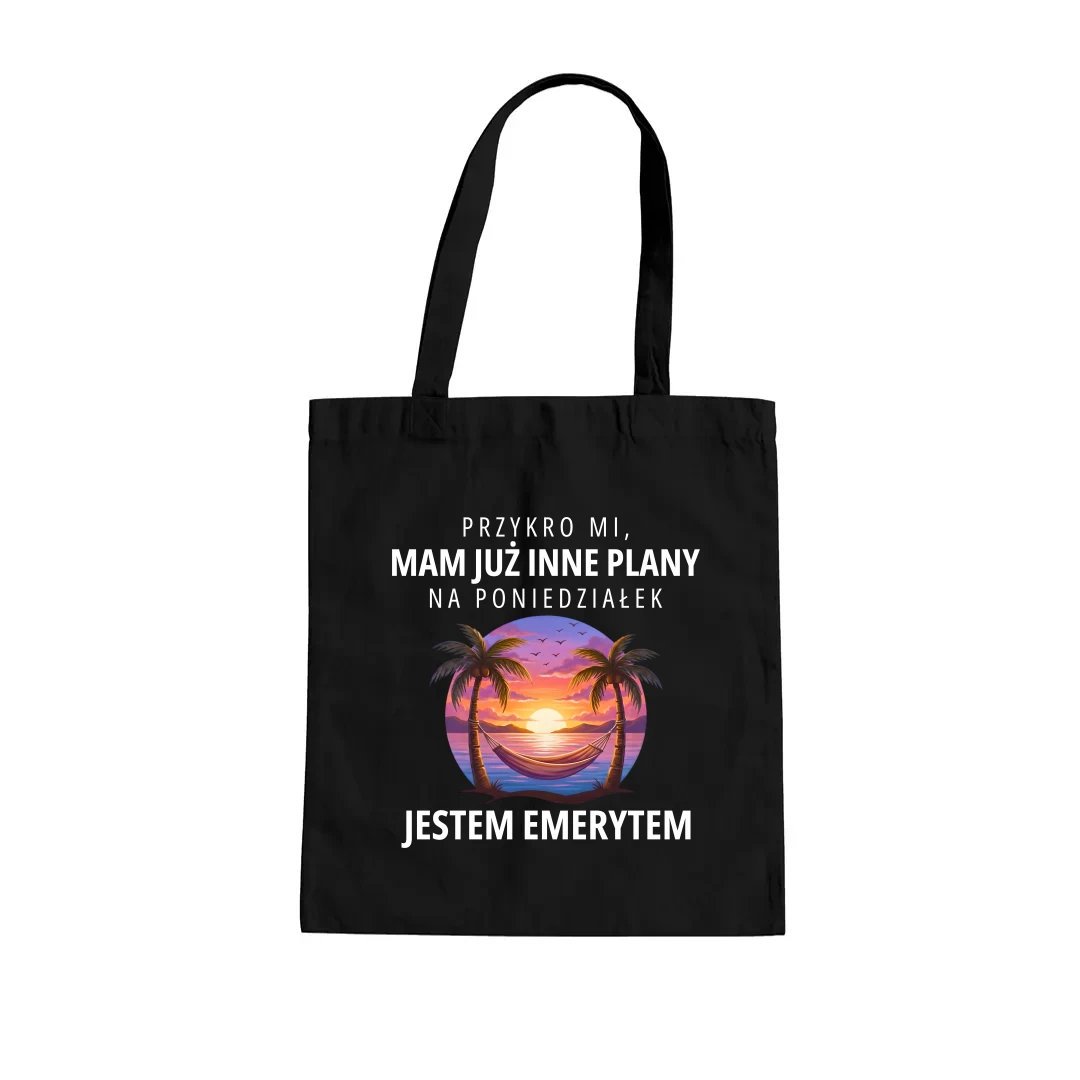 Mam już inne plany na poniedziałek - emeryt - bawełniana torba na prezent dla emeryta