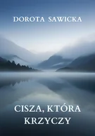 E-booki - thrillery - Cisza, która krzyczy - miniaturka - grafika 1