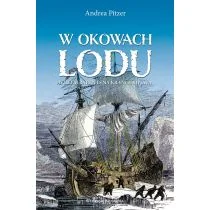 W okowach lodu. Willem Barents na krańcu świata - Historia świata - miniaturka - grafika 1