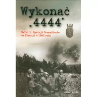 Historia Polski - Wykonać 4444 - Praca zbiorowa - miniaturka - grafika 1