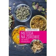 Diety, zdrowe żywienie - Metoda na zdrowie - miniaturka - grafika 1