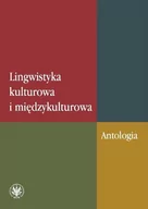 Filologia i językoznawstwo - Wydawnictwa Uniwersytetu Warszawskiego Lingwistyka kulturowa i międzykulturowa Antologia praca zbiorowa - miniaturka - grafika 1