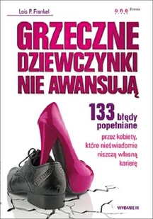 Grzeczne dziewczynki nie awansują - Rozwój osobisty - miniaturka - grafika 1