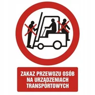 Akcesoria BHP - Tablica Zakaz przewozu osób na urządzeniach transportowych 21X30cm PCV 1mm - miniaturka - grafika 1