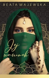 Jej warunek - Beata Majewska - Romanse - miniaturka - grafika 1