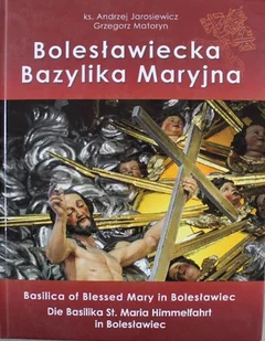 Bolesławiecka Bazylika Maryjna - Książki o kulturze i sztuce - miniaturka - grafika 1