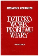 Religia i religioznawstwo - Dziecko wobec problemu wiary - miniaturka - grafika 1