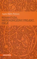 Eseje - Romantyzm niedokończony projekt Eseje Agata Bielik-Robson - miniaturka - grafika 1