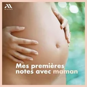 Muzyka relaksacyjna - Mes premières notes avec Maman - miniaturka - grafika 1