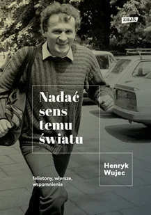 Znak Nadać sens temu światu - Pamiętniki, dzienniki, listy - miniaturka - grafika 1