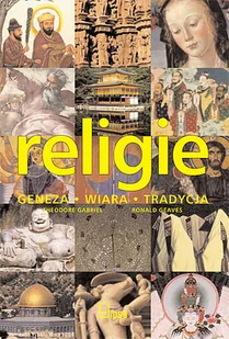 Religie. Geneza Wiara Tradycja - Religia i religioznawstwo - miniaturka - grafika 1