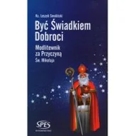 Religia i religioznawstwo - Być świadkiem dobroci - miniaturka - grafika 1