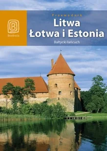 Litwa, Łotwa i Estonia - Przewodniki - miniaturka - grafika 1