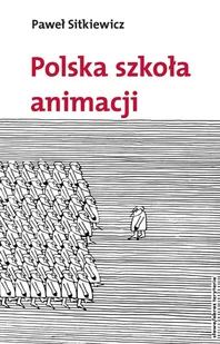 Polska szkoła animacji - E-booki - kultura i sztuka - miniaturka - grafika 1