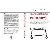 Prawo - Spór o legalizację eutanazji Bogna Wach - miniaturka - grafika 1