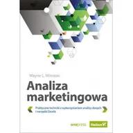 Biznes - Wayne L. Winston Analiza marketingowa Praktyczne techniki z wykorzystaniem analizy danych i narzędzi Excela - miniaturka - grafika 1