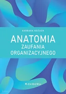 Biznes - Anatomia zaufania organizacyjnego Nowa - miniaturka - grafika 1