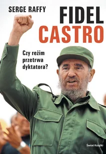 Fidel Castro - Biografie i autobiografie - miniaturka - grafika 1
