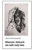 Poezja - Wiersze, których nie lubi mój tata - miniaturka - grafika 1