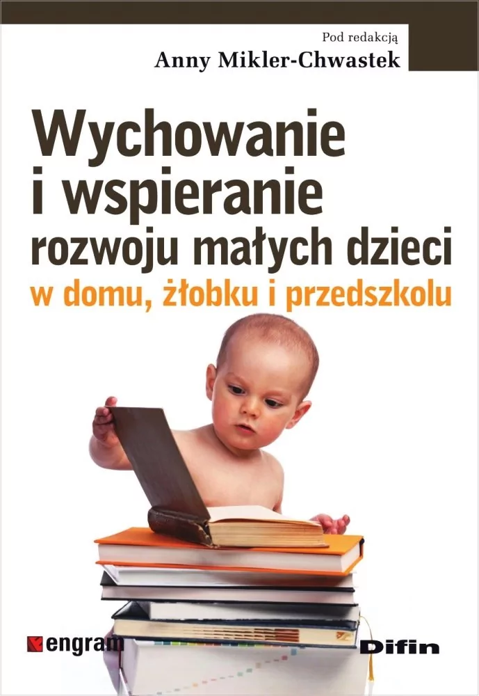 DIFIN Spółka Akcyjna Wychowanie i wspieranie rozwoju małych dzieci w domu, żłobku i przedszkolu