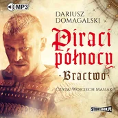 Audiobooki - literatura piękna - Piraci Północy. Bractwo - miniaturka - grafika 1