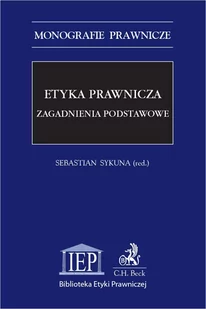 Etyka prawnicza. Zagadnienia podstawowe - E-booki - prawo Etyka prawnicza. Zagadnienia podstawowe - E-booki - prawo - miniaturka - grafika 1