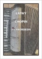 Książki o muzyce - Łatwy Chopin na akordeon - A. Częstochowski - miniaturka - grafika 1
