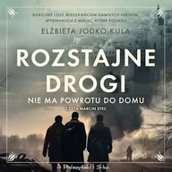 Audiobooki - literatura popularnonaukowa - Rozstajne drogi Elżbieta Jodko-Kula - miniaturka - grafika 1