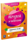 Materiały pomocnicze dla nauczycieli - Dziennik zajęć Przyszłość jest w Twoich rękach. Zapis godzinowy - miniaturka - grafika 1