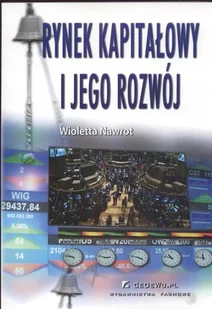 Rynek Kapitałowy i Jego Rozwój - Finanse, księgowość, bankowość - miniaturka - grafika 1