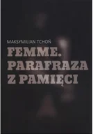 Poezja - Femme Parafraza z pamięci - miniaturka - grafika 1