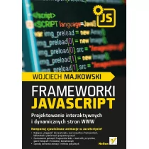 Helion Framework i JavaScript - Wojciech Majkowski - Książki o programowaniu - miniaturka - grafika 1