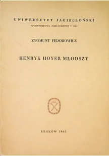 Henryk Hoyer Młodszy - Biografie i autobiografie - miniaturka - grafika 1