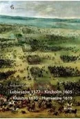 Historia świata - Lubieszów 1577 - Kircholm 1605 - Kłuszyn 1610... - miniaturka - grafika 1